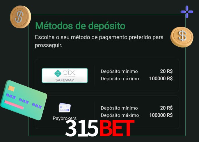 O cassino 315Bet oferece uma grande variedade de métodos de pagamento